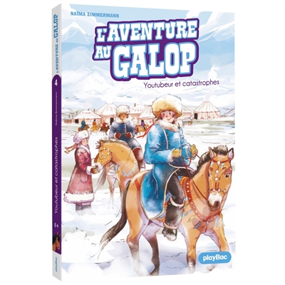 L'aventure au galop. Vol. 4. Youtubeur et catastrophes