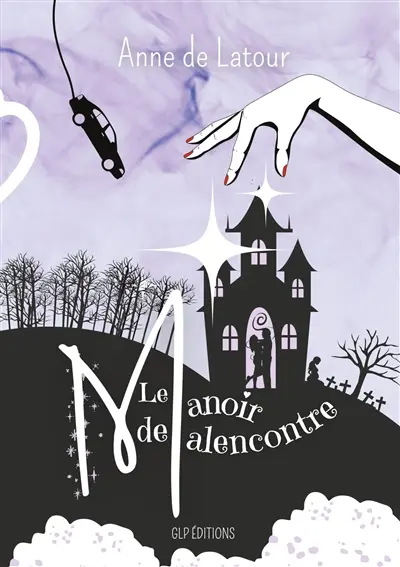 Le Manoir de Malencontre
