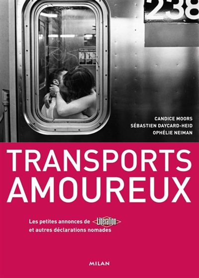 Transports amoureux : les petites annonces de Libération et autres déclarations nomades