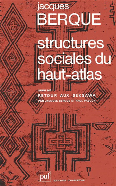 Structures sociales du Haut-Atlas. Retour aux Seksawa