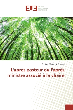 L'après pasteur ou l'après...