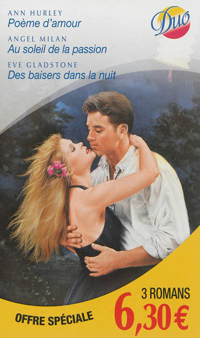 Poème d'amour. Au soleil de la passion. Des baisers dans la nuit