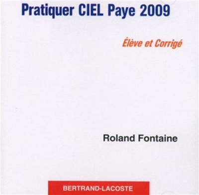 Ciel paye 2009 : CD élève-corrigé