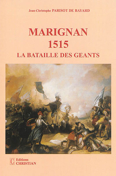 Marignan 1515 : la bataille des géants