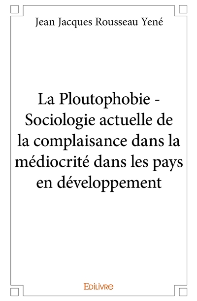 La ploutophobie :...
