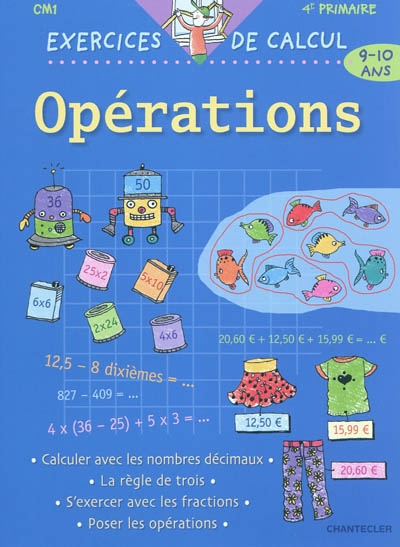 Opérations, CM1-4e primaire, 9-10 ans : exercices de calcul