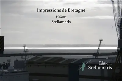 Impressions de Bretagne : Haïkus