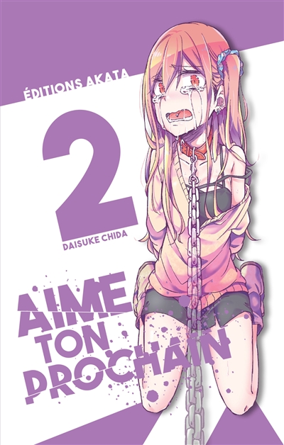 Aime ton prochain. Vol. 2