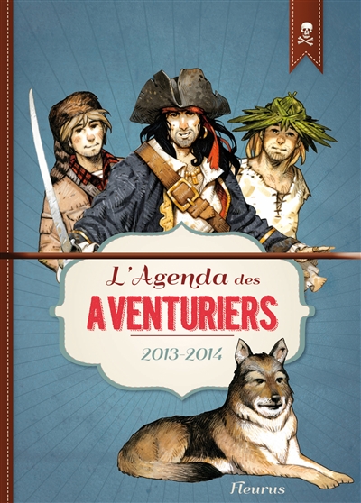 L'agenda des aventuriers : 2013-2014