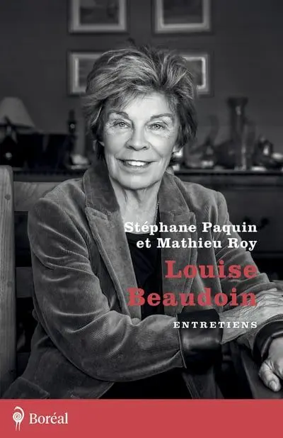 Louise Beaudoin : Entretiens
