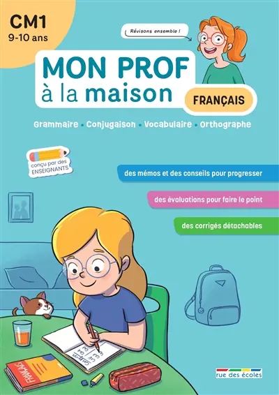 Français CM1, 9-10 ans : grammaire, conjugaison, vocabulaire, orthographe
