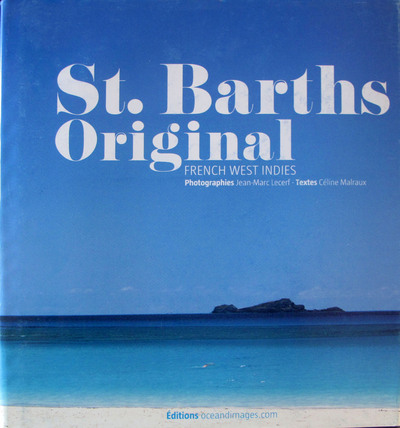 St. Barths original : French West Indies