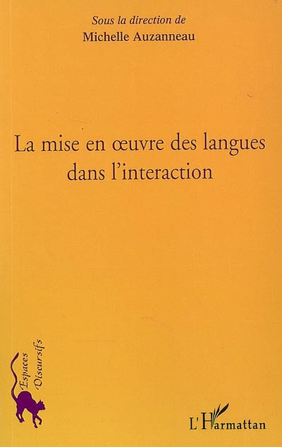 La mise en oeuvre des langues dans l'interaction
