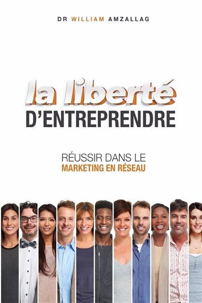 La liberté d'entreprendre :...