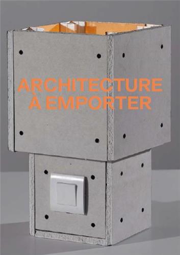 Architecture à emporter