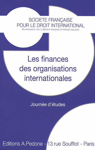 Les finances des organisations internationales : journée d'études
