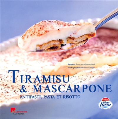 Tiramisu et mascarpone : antipasti, pasta et risotto