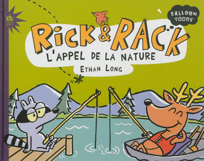 Rick & Rack : l'appel de la nature