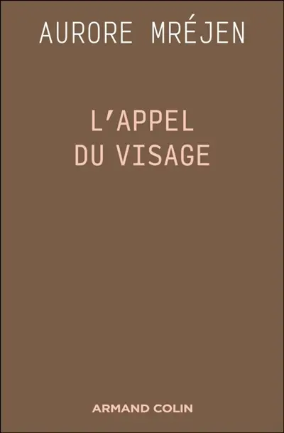L'appel du visage