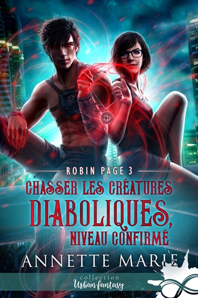 Chasser les créatures diaboliques, niveau confirmé : Robin Page, T3
