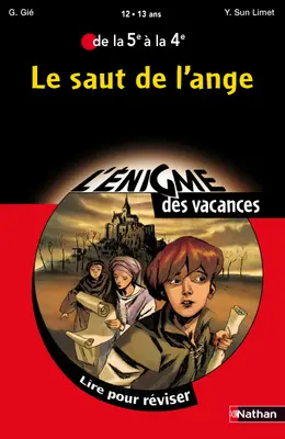 Le saut de l'ange : lire pour réviser de la 5e à la 4e, 12-13 ans