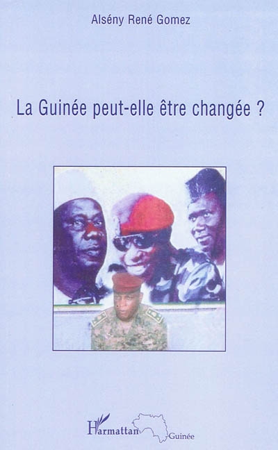 La Guinée peut-elle être changée ?