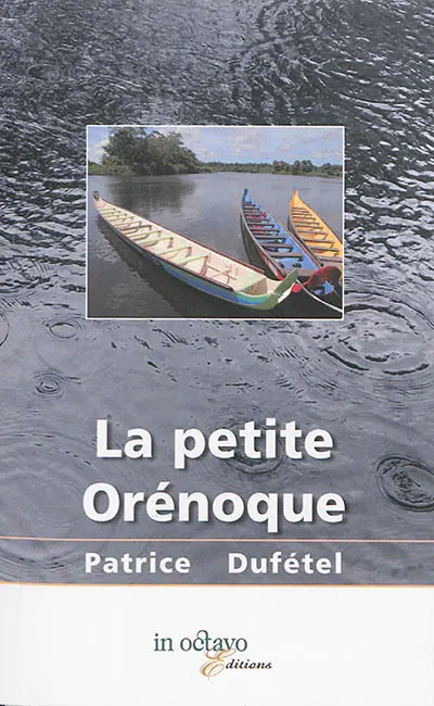 La petite Orénoque