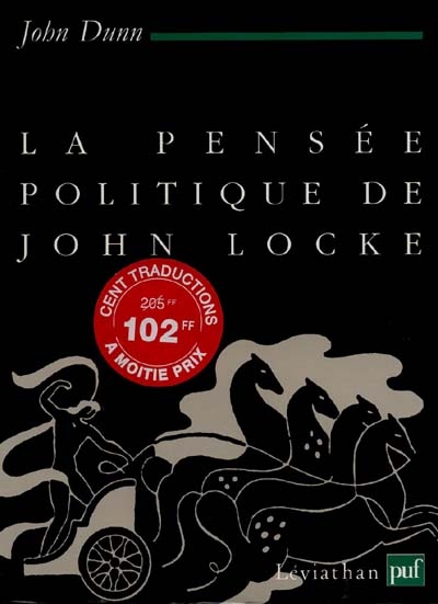 La Pensée politique de John Locke : une présentation historique de la thèse exposée dans les Deux traités du gouvernement