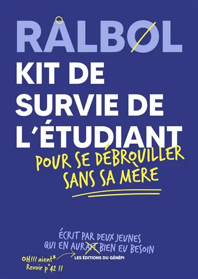 Ralbol : kit de survie de l'étudiant : pour se débrouiller sans sa mère
