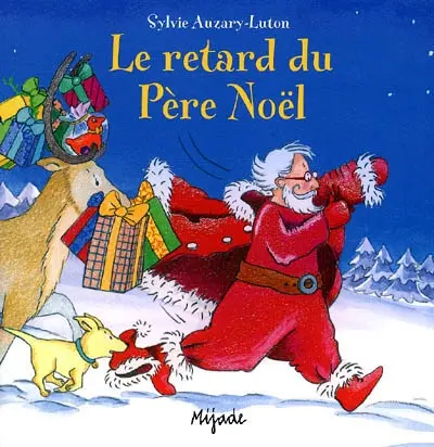 Le retard du Père Noël