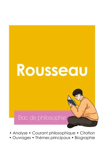 Réussir son Bac de philosophie 2026 : Analyse du philosophe Jean-Jacques Rousseau