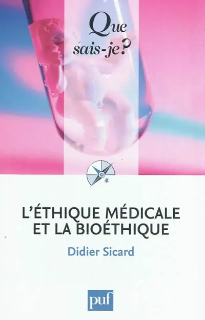 L'éthique médicale et la bioéthique