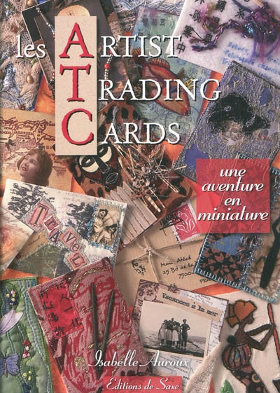 Les Artist trading cards : une aventure en miniature