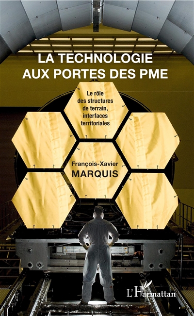 La technologie aux portes des PME : le rôle des structures de terrain, interfaces territoriales, exemple du site de Saint-Nazaire