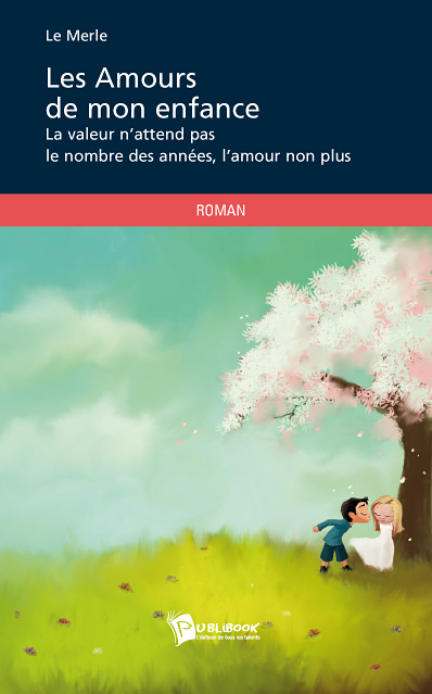 Les amours de mon enfance