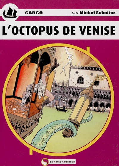 Cargo. Vol. 9. L'Octopus de Venise