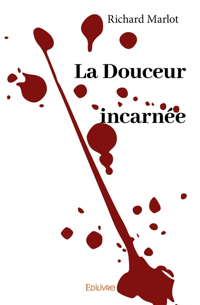 La douceur incarnée