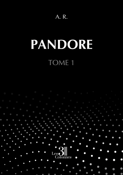 Pandore : Tome 1