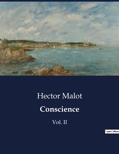 Conscience : Vol. II
