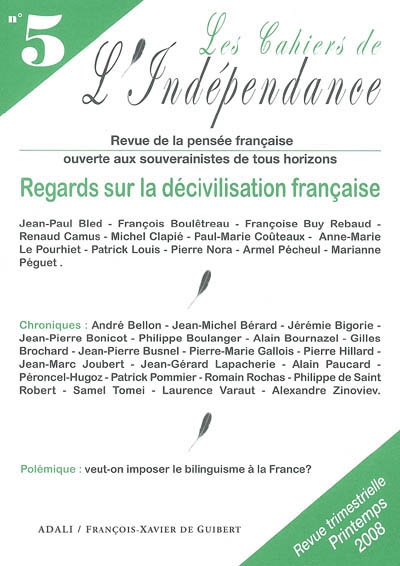 Cahiers de l'indépendance (Les), n° 5. Regards sur la décivilisation française