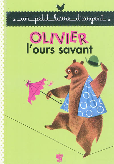 Olivier, l'ours savant