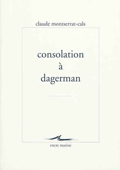 Consolation à Dagerman
