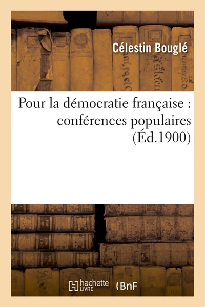 Pour la démocratie française : conférences populaires