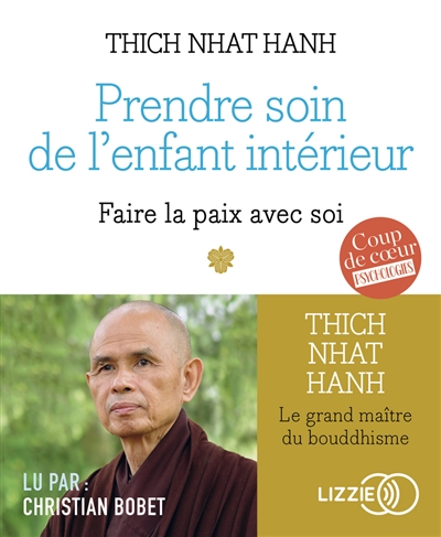 Prendre soin de l'enfant intérieur : faire la paix avec soi