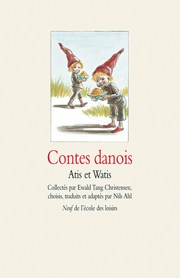 Contes danois : Atis et Watis