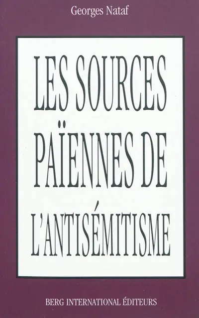 Les sources païennes de l'antisémitisme. L'antijudaïsme d'un père de l'Eglise : Jean Chrysostome