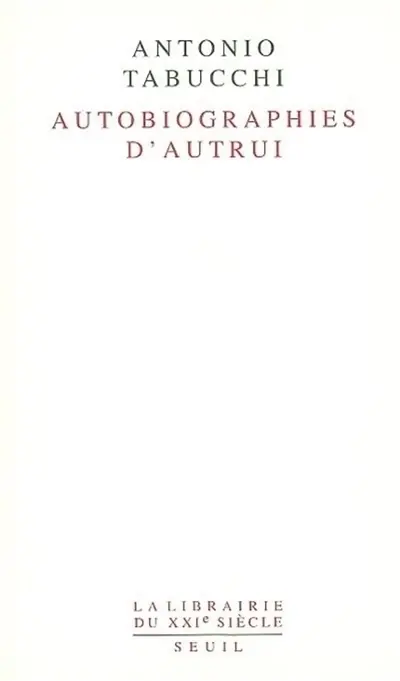 Autobiographies d'autrui : poétiques a posteriori