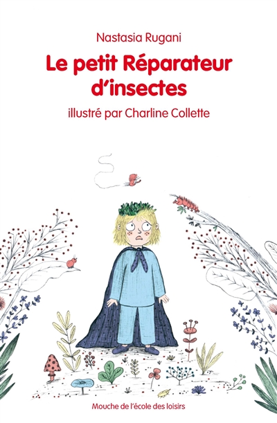 Le petit réparateur d'insectes