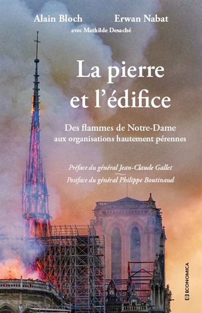 La pierre et l'édifice : des flammes de Notre-Dame aux organisations hautement pérennes