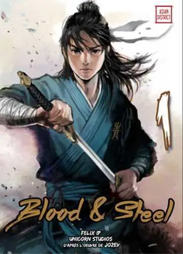 Blood & steel. Vol. 1